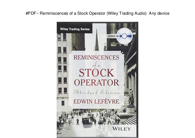 Reminiscences Of A Stock Operator Pdf